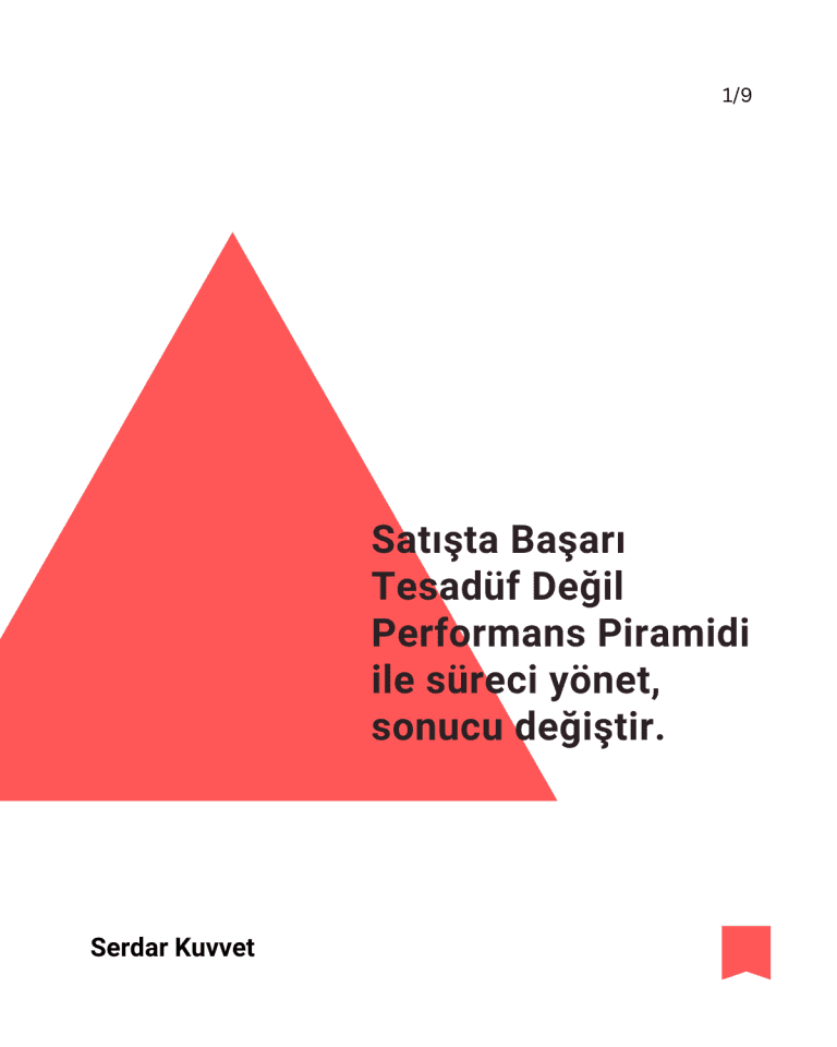 Süreci Anla, Sonucu Yönet: Performans Piramidi